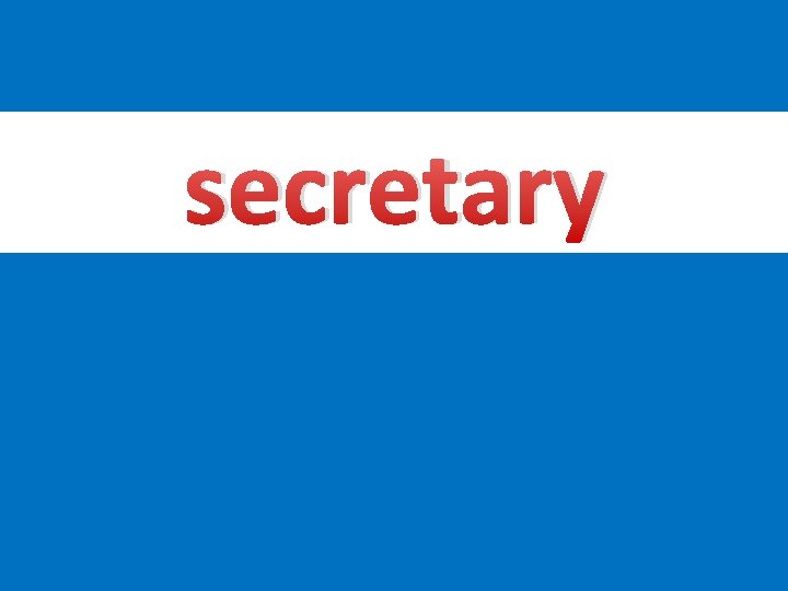 secretary 