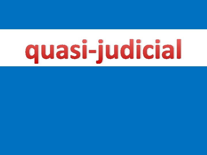 quasi-judicial 