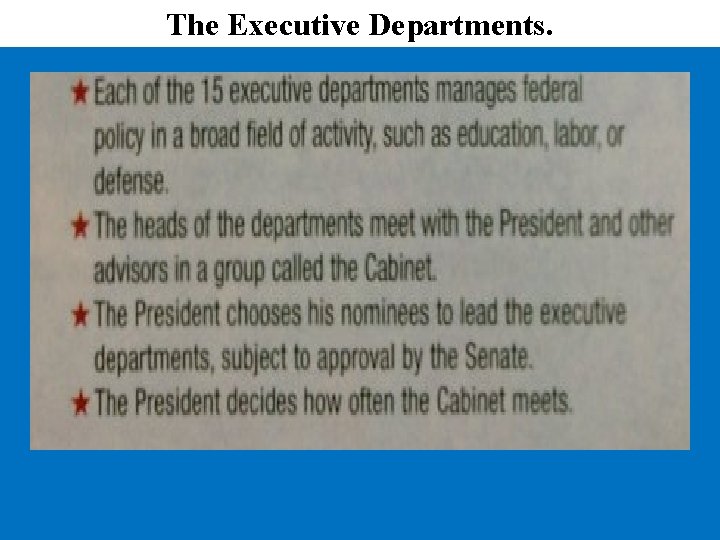 The Executive Departments. 