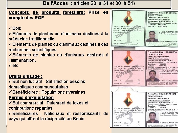 De l’Accès : articles 23 à 34 et 38 à 54) Concepts de produits