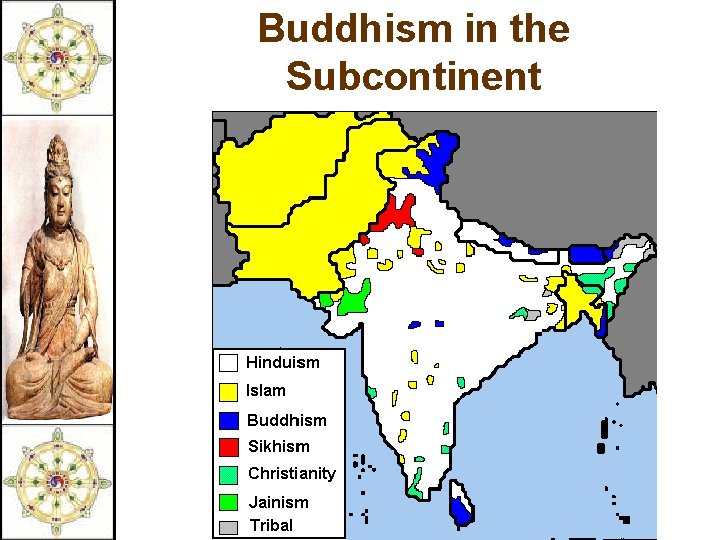 Buddhism in the Subcontinent 