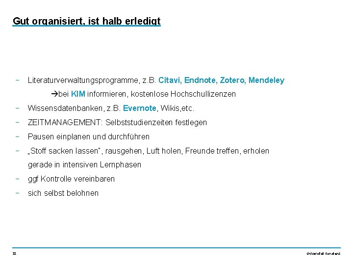 Gut organisiert, ist halb erledigt − Literaturverwaltungsprogramme, z. B. Citavi, Endnote, Zotero, Mendeley bei