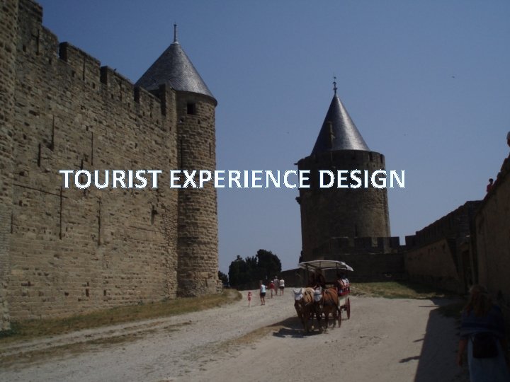TOURIST EXPERIENCE DESIGN 