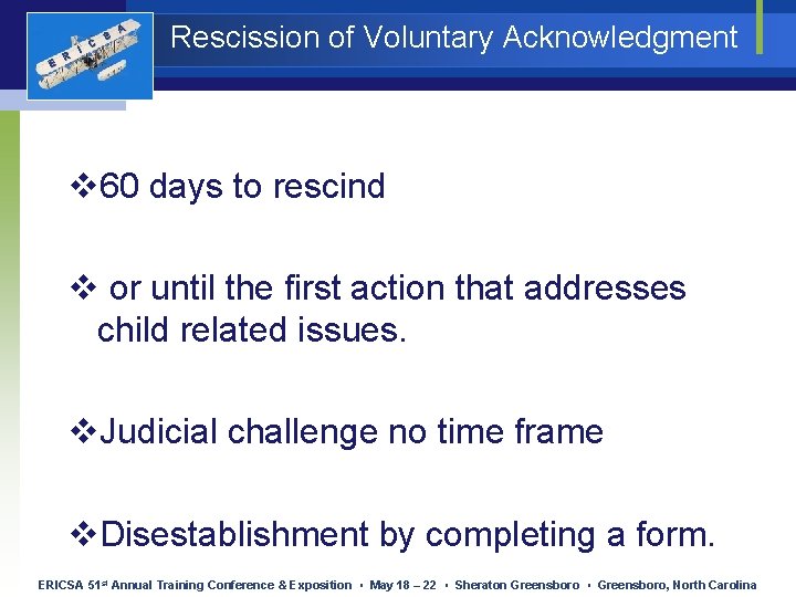 E R I C S A Rescission of Voluntary Acknowledgment v 60 days to
