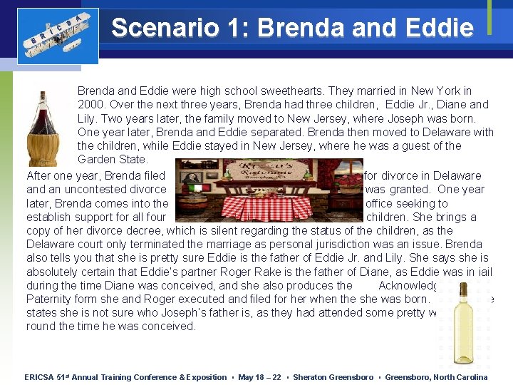 E R I C S A Scenario 1: Brenda and Eddie were high school