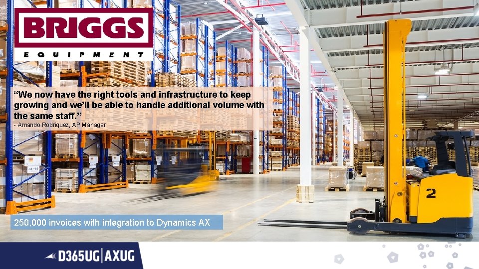 “We now have the right tools and infrastructure to keep growing and we’ll be