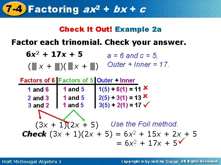 7 -4 Factoring ax 2 + bx + c Check It Out! Example 2