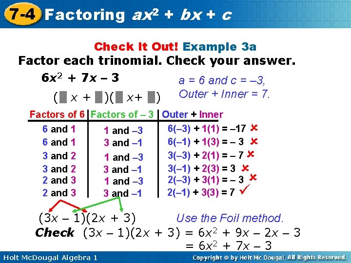 7 -4 Factoring ax 2 + bx + c Check It Out! Example 3