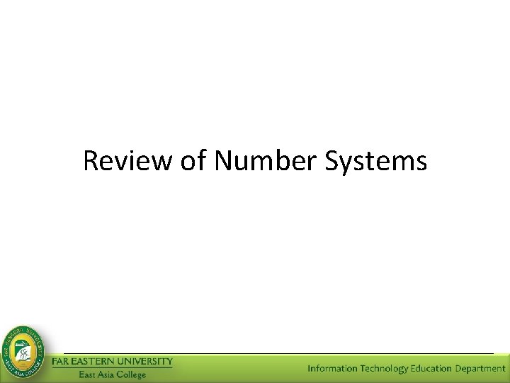 Review of Number Systems 