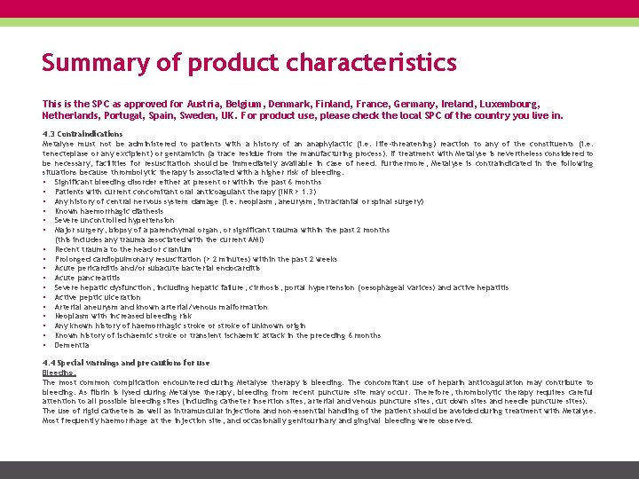 Summary of product characteristics This is the SPC as approved for Austria, Belgium, Denmark,