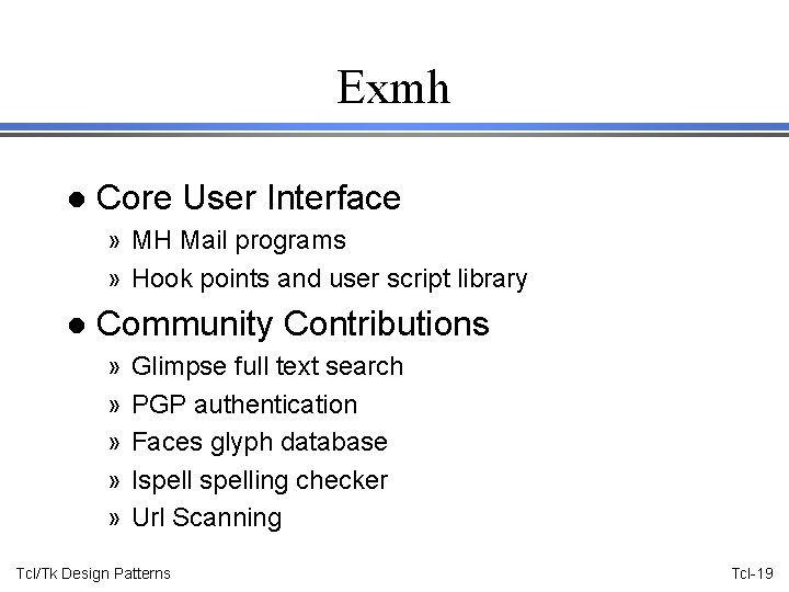 Exmh l Core User Interface » MH Mail programs » Hook points and user