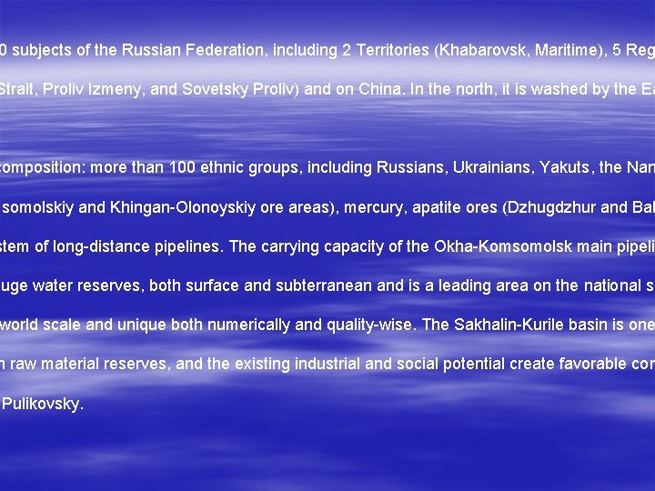 0 subjects of the Russian Federation, including 2 Territories (Khabarovsk, Maritime), 5 Reg Strait,