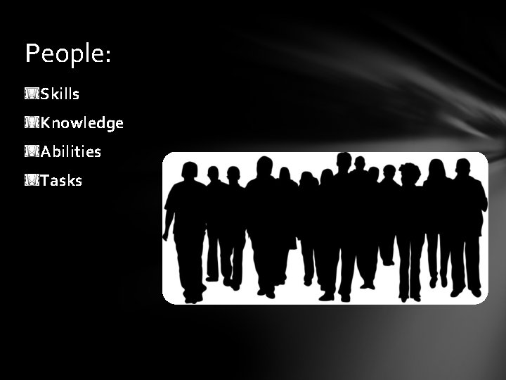 People: Skills Knowledge Abilities Tasks 