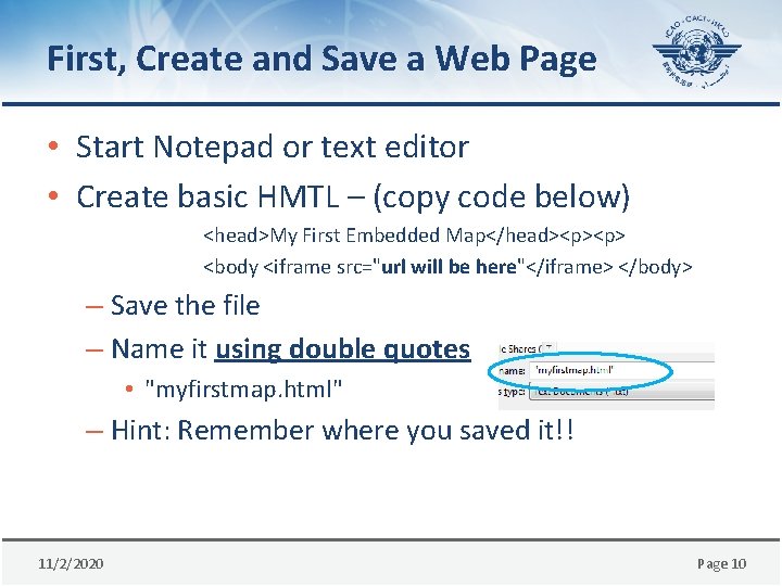 First, Create and Save a Web Page • Start Notepad or text editor •