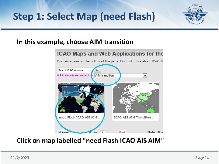 Step 1: Select Map (need Flash) In this example, choose AIM transition Click on