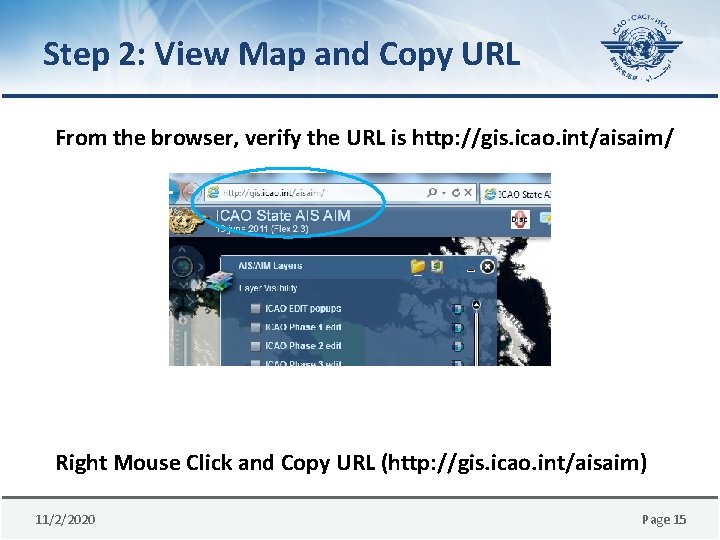 Step 2: View Map and Copy URL From the browser, verify the URL is