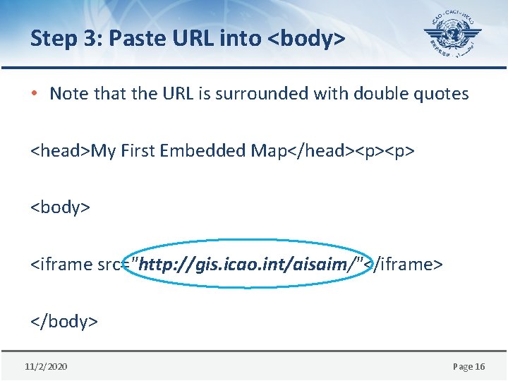 Step 3: Paste URL into <body> • Note that the URL is surrounded with