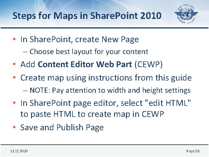 Steps for Maps in Share. Point 2010 • In Share. Point, create New Page
