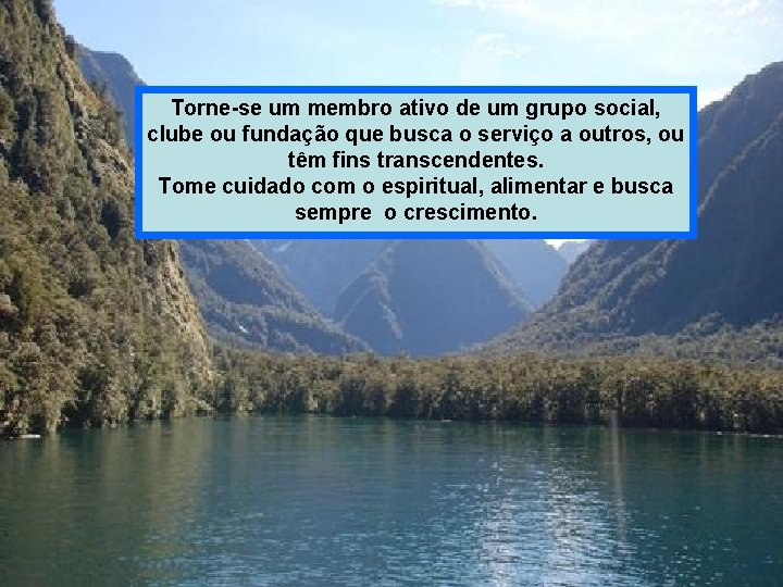 Torne-se um membro ativo de um grupo social, clube ou fundação que busca o