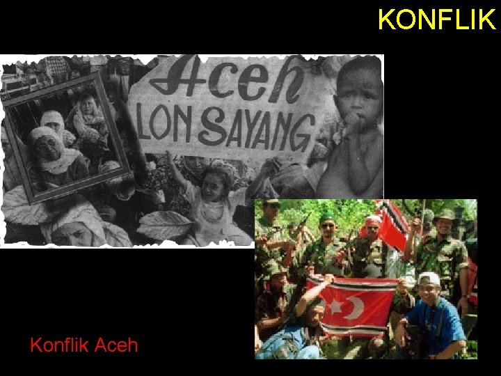 KONFLIK Konflik Aceh 