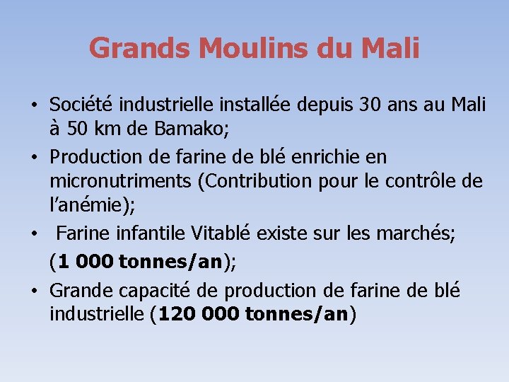 Grands Moulins du Mali • Société industrielle installée depuis 30 ans au Mali à