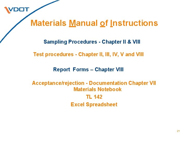 Materials Manual of Instructions Sampling Procedures - Chapter II & VIII Test procedures -