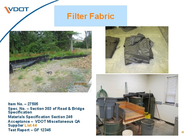 Filter Fabric Item No. – 27505 Spec. No. – Section 303 of Road &