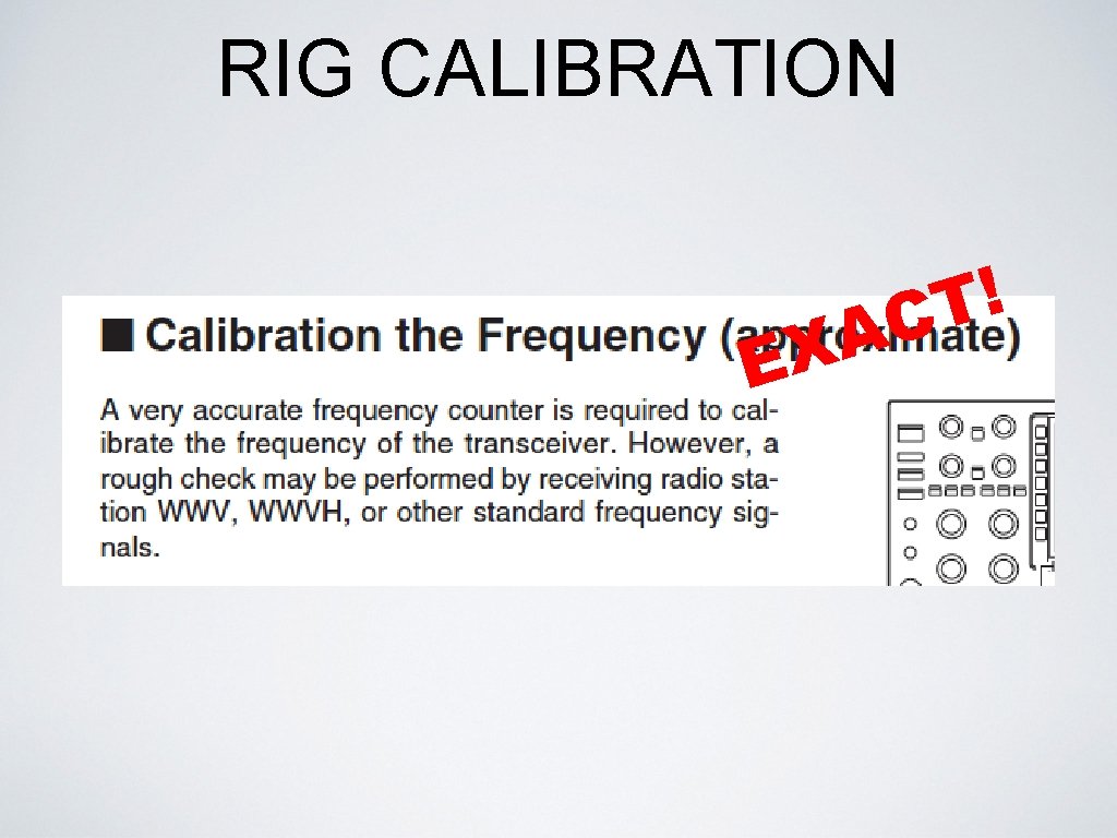 RIG CALIBRATION EX ! T AC 
