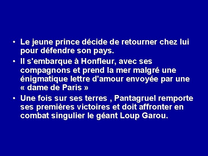  • Le jeune prince décide de retourner chez lui pour défendre son pays.