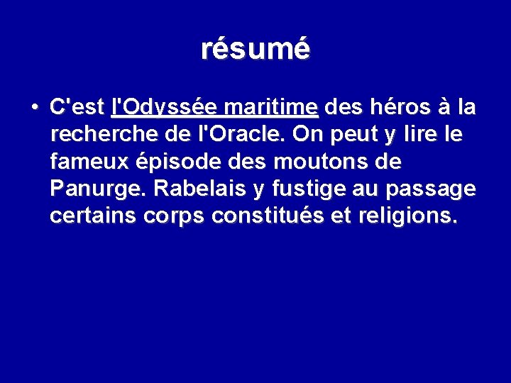 résumé • C'est l'Odyssée maritime des héros à la recherche de l'Oracle. On peut