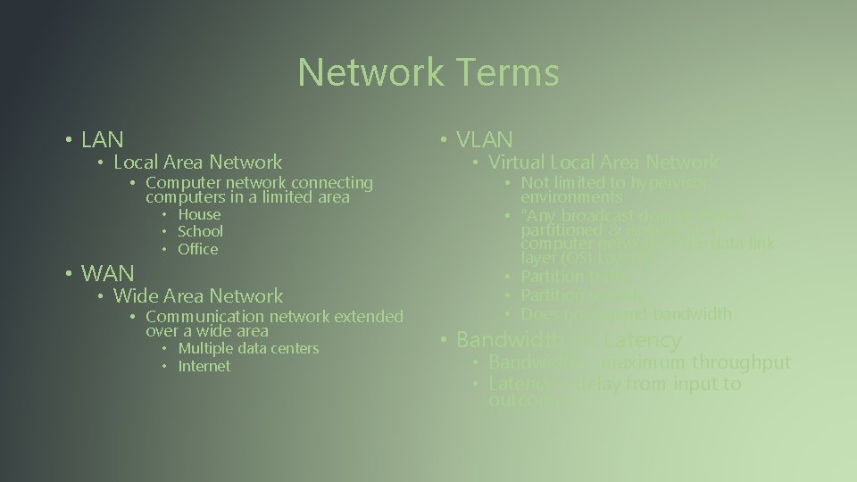 Network Terms • LAN • Local Area Network • Computer network connecting computers in