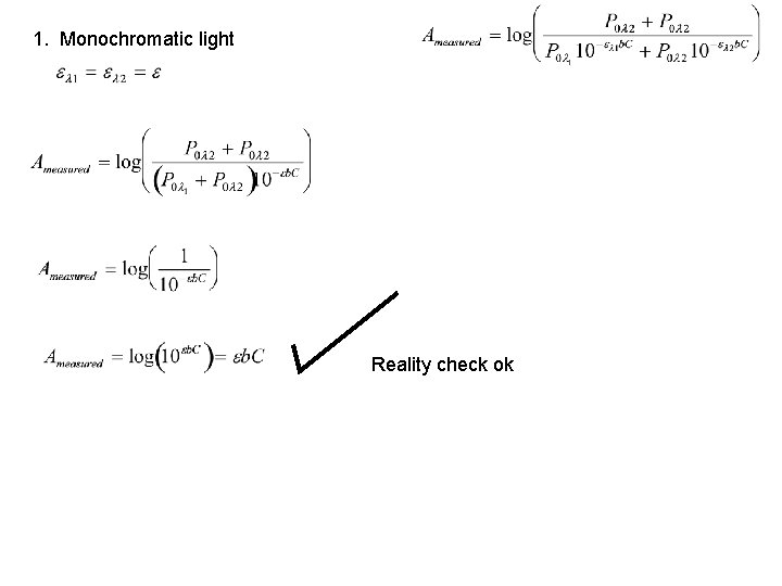 1. Monochromatic light Reality check ok 