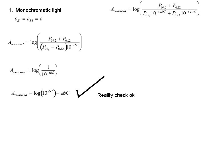 1. Monochromatic light Reality check ok 1. Monochromatic light Reality check ok