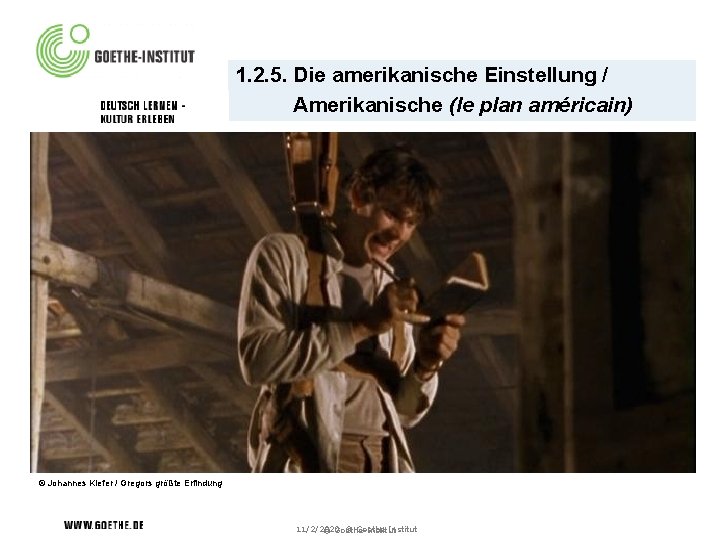 1. 2. 5. Die amerikanische Einstellung / Amerikanische (le plan américain) © Johannes Kiefer