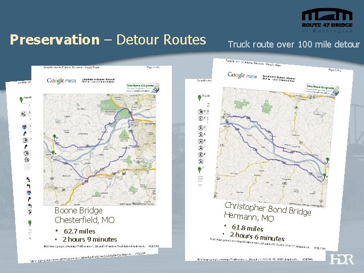 Preservation – Detour Routes Boone Bridge Chesterfield, MO • 62. 7 miles • 2