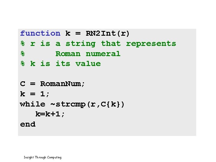 function k = RN 2 Int(r) % r is a string that represents %