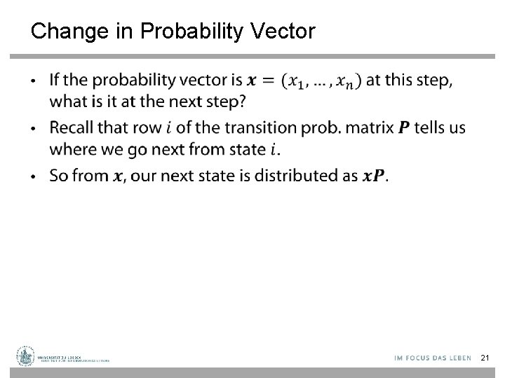 Change in Probability Vector • 21 