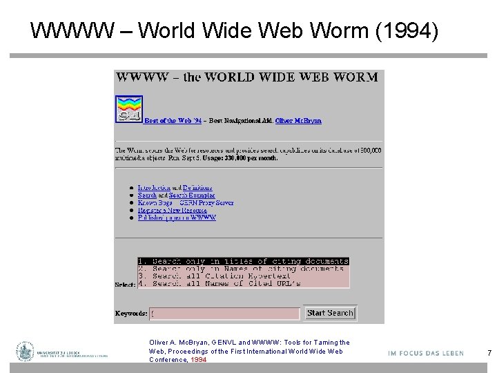WWWW – World Wide Web Worm (1994) Oliver A. Mc. Bryan, GENVL and WWWW: