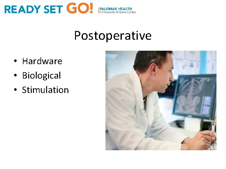 Postoperative • Hardware • Biological • Stimulation 