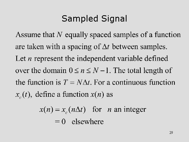 Sampled Signal 29 