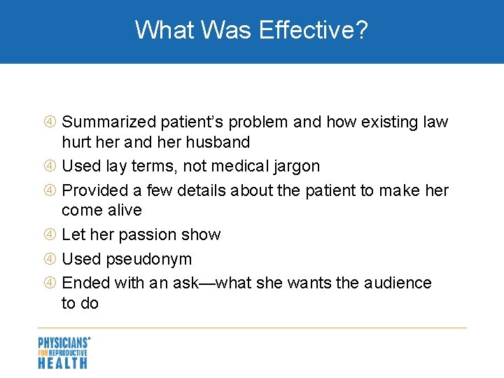 What Was Effective? Summarized patient’s problem and how existing law hurt her and her