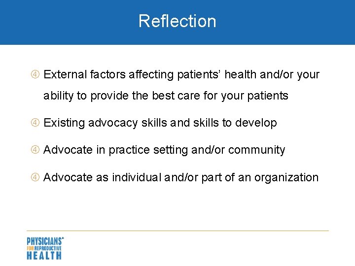 Reflection External factors affecting patients’ health and/or your ability to provide the best care