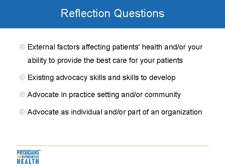 Reflection Questions External factors affecting patients' health and/or your ability to provide the best