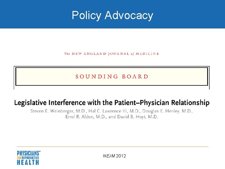 Policy Advocacy NEJM 2012 