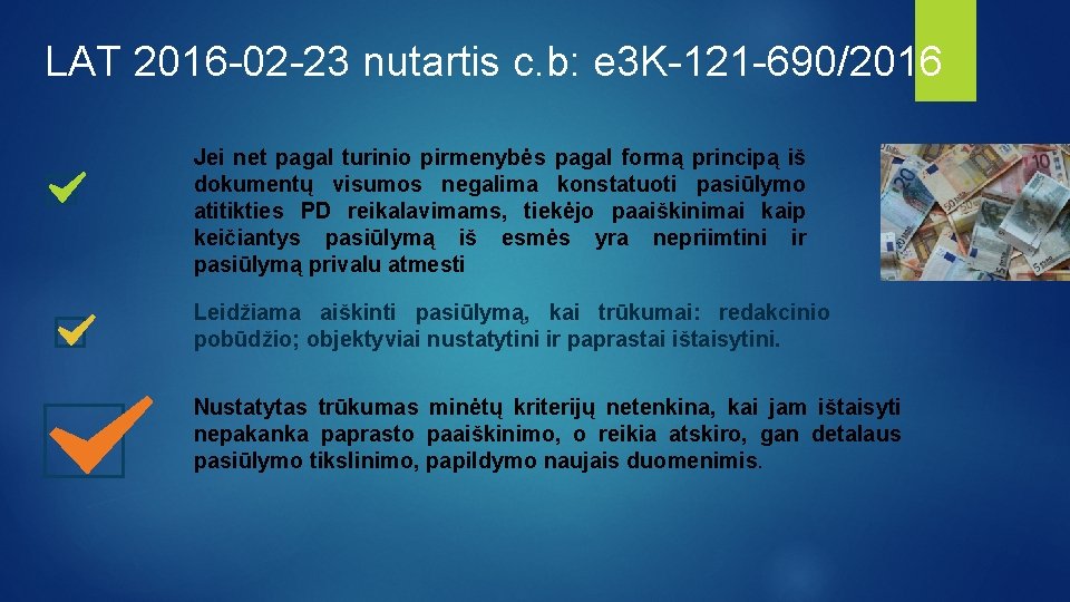 LAT 2016 -02 -23 nutartis c. b: e 3 K-121 -690/2016 Jei net pagal