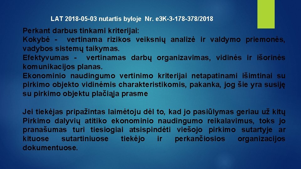 LAT 2018 -05 -03 nutartis byloje Nr. e 3 K-3 -178 -378/2018 Perkant darbus