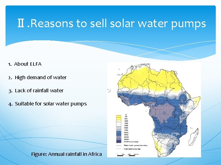 Ⅱ. Reasons to sell solar water pumps 1. About ELFA 2. High demand of