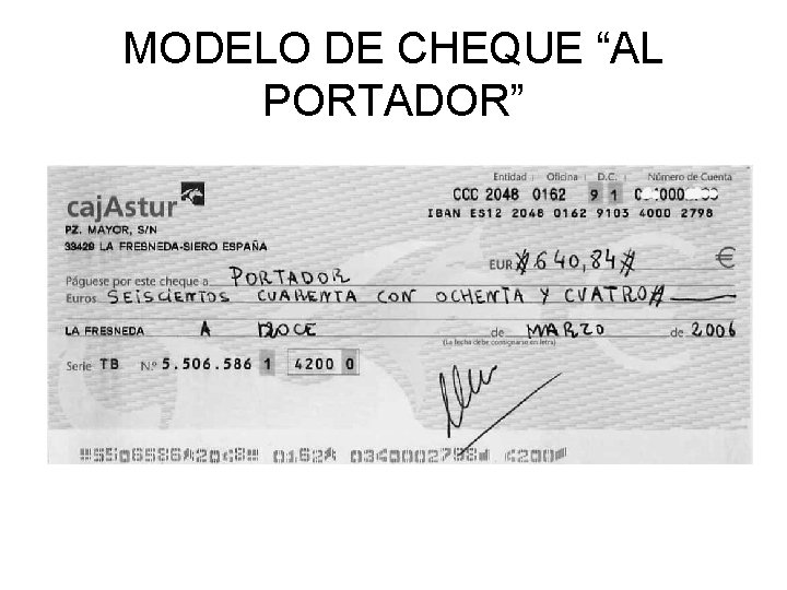 MODELO DE CHEQUE “AL PORTADOR” 