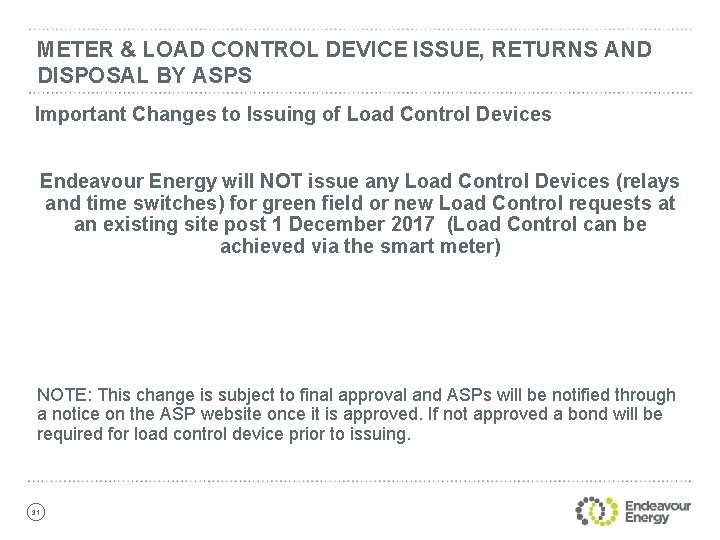 METER & LOAD CONTROL DEVICE ISSUE, RETURNS AND DISPOSAL BY ASPS Important Changes to