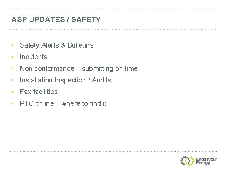 ASP UPDATES / SAFETY • Safety Alerts & Bulletins • Incidents • Non conformance